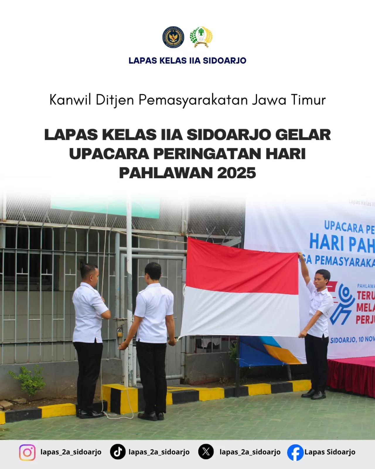 Lapas Kelas IIA Sidoarjo Gelar Upacara Peringatan Hari Pahlawan 2025